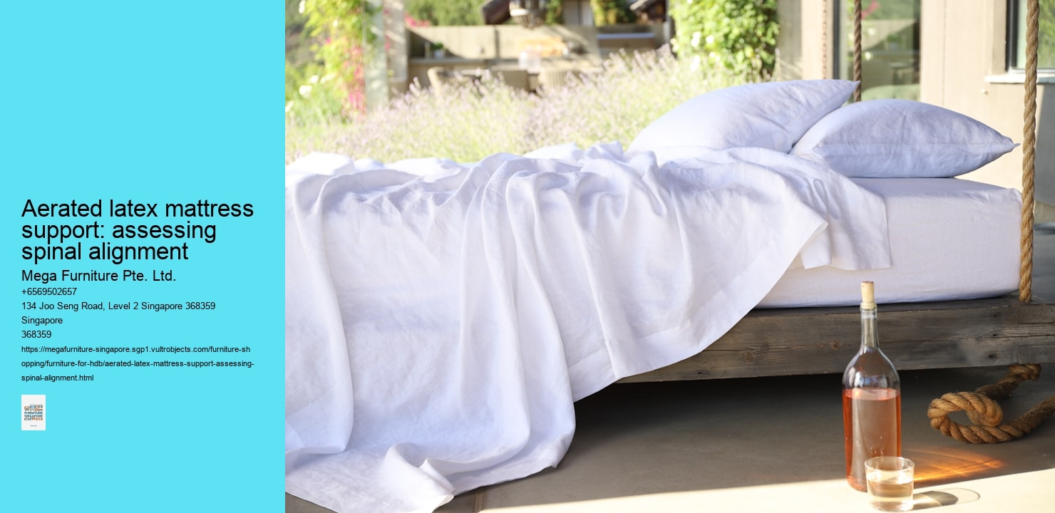 Aerated latex mattress support: assessing spinal alignment