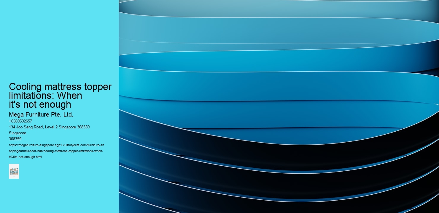 Cooling mattress topper limitations: When it's not enough