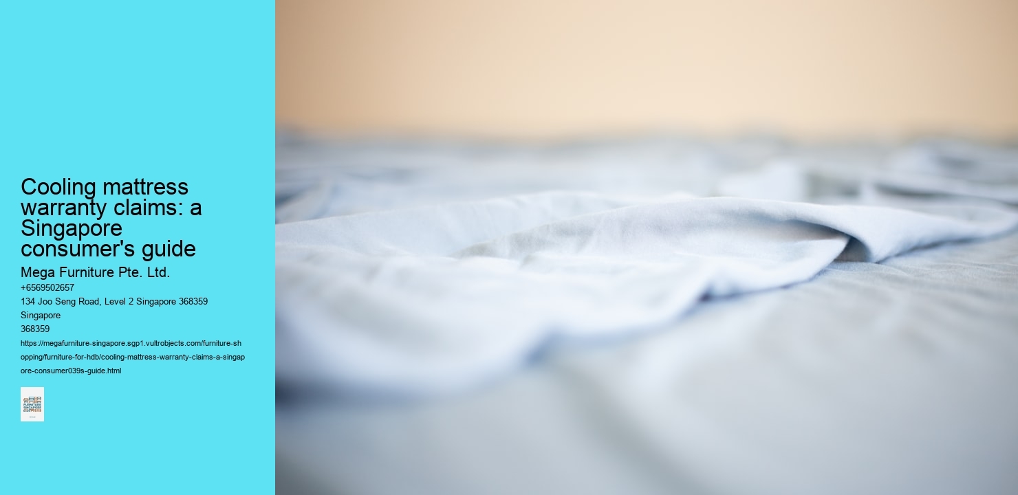 Cooling mattress warranty claims: a Singapore consumer's guide