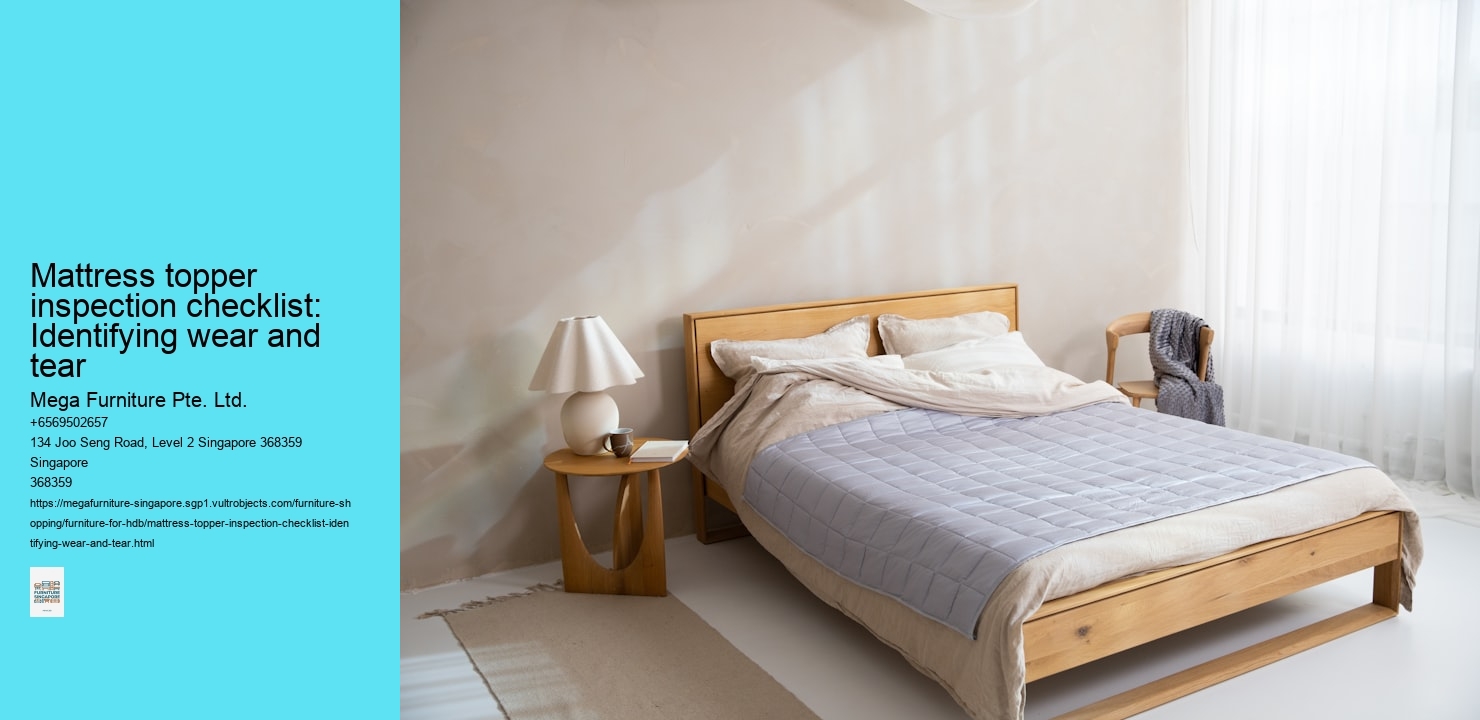 Mattress topper inspection checklist: Identifying wear and tear