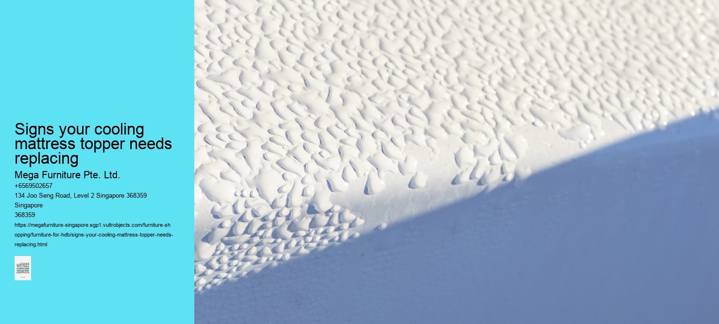 Signs your cooling mattress topper needs replacing