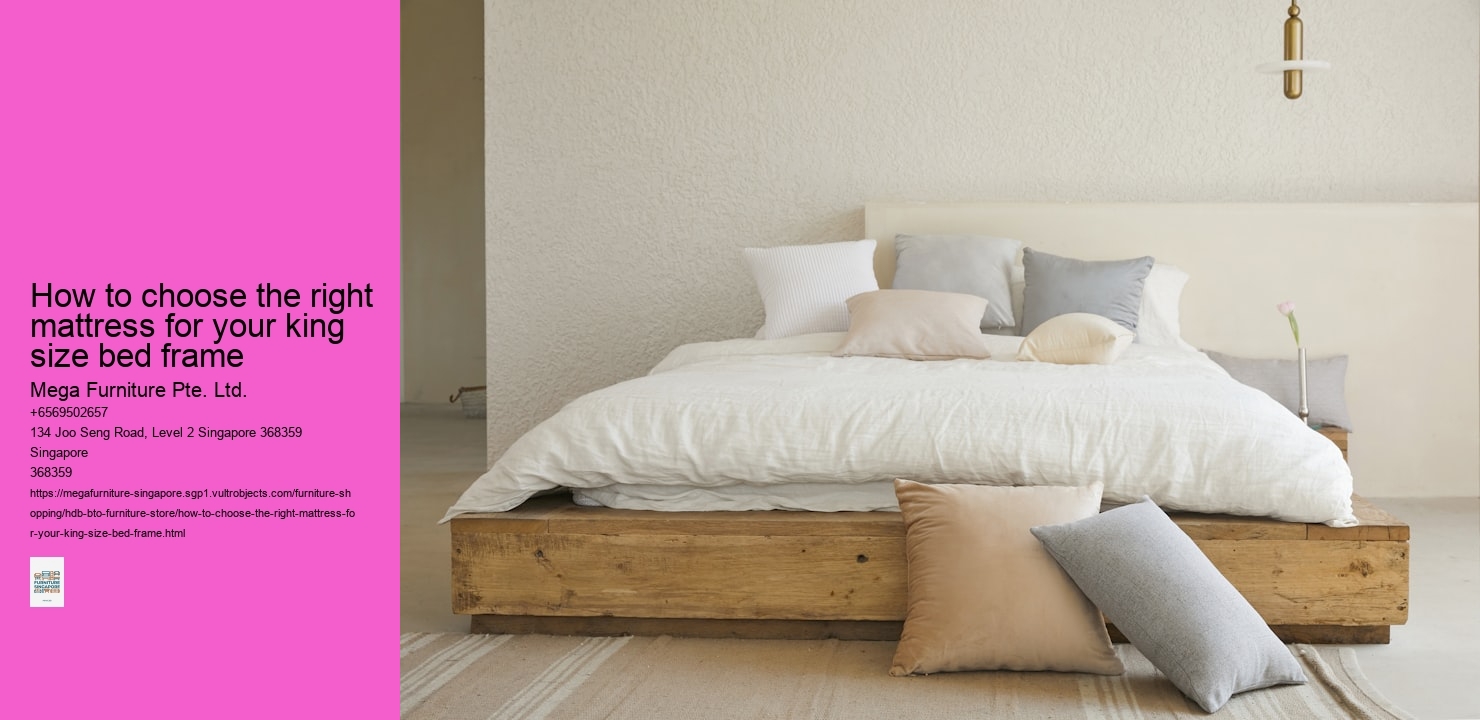 How to choose the right mattress for your king size bed frame