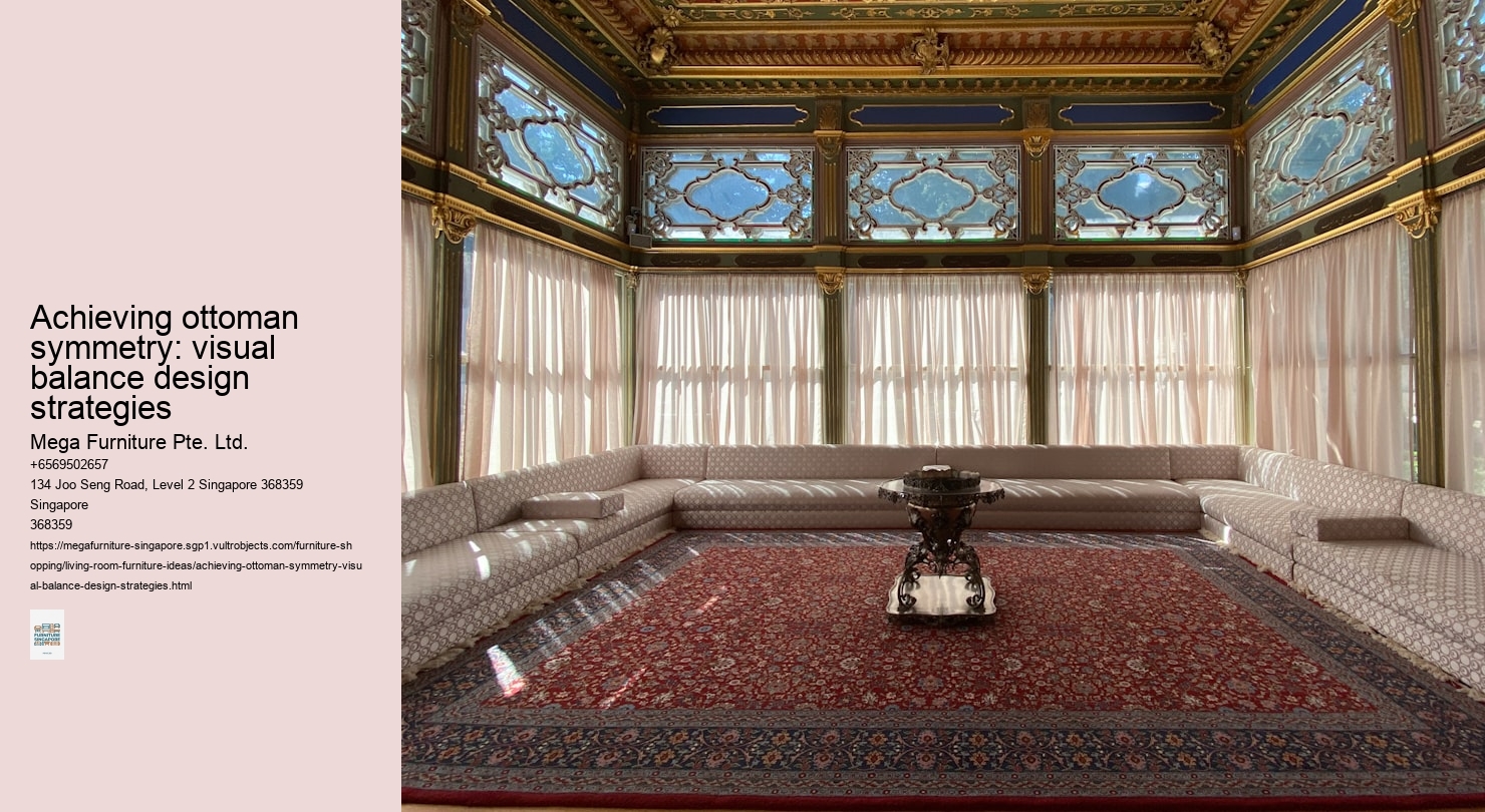 Achieving ottoman symmetry: visual balance design strategies