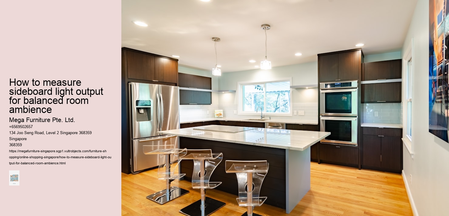 How to measure sideboard light output for balanced room ambience