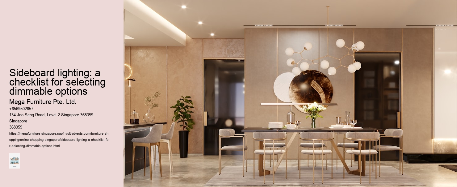 Sideboard lighting: a checklist for selecting dimmable options
