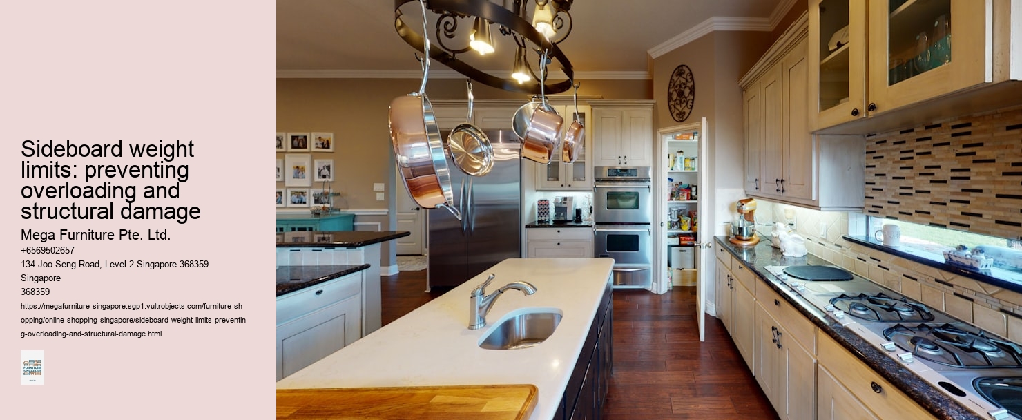 Sideboard weight limits: preventing overloading and structural damage