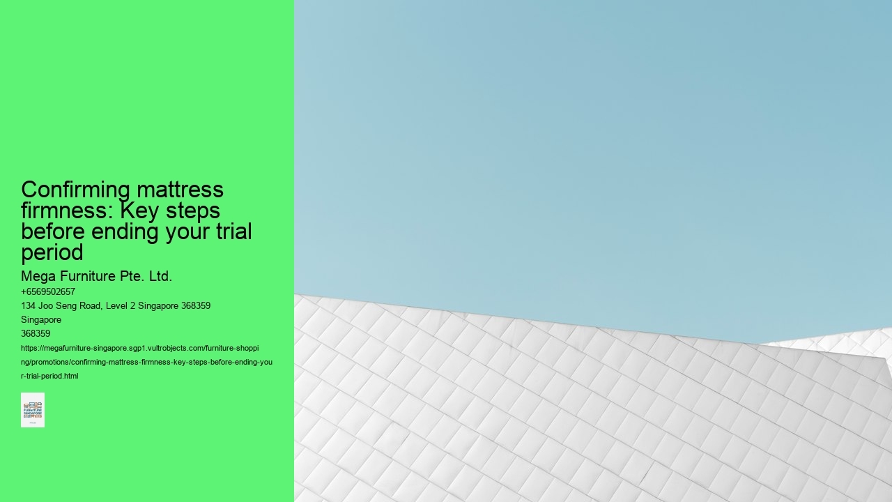 Confirming mattress firmness: Key steps before ending your trial period