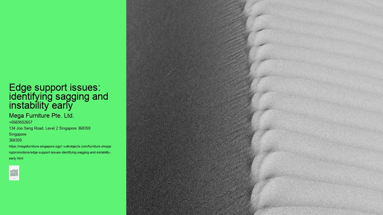 Edge support issues: identifying sagging and instability early