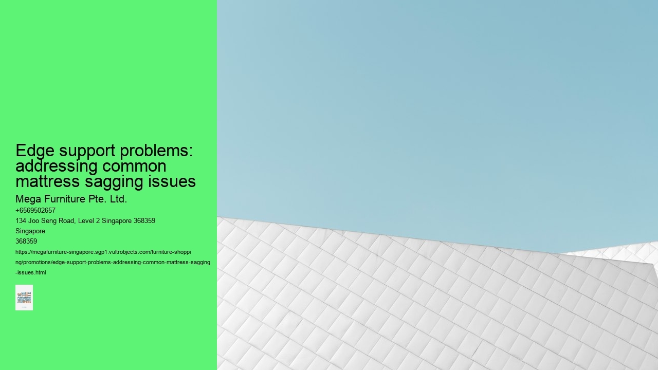 Edge support problems: addressing common mattress sagging issues