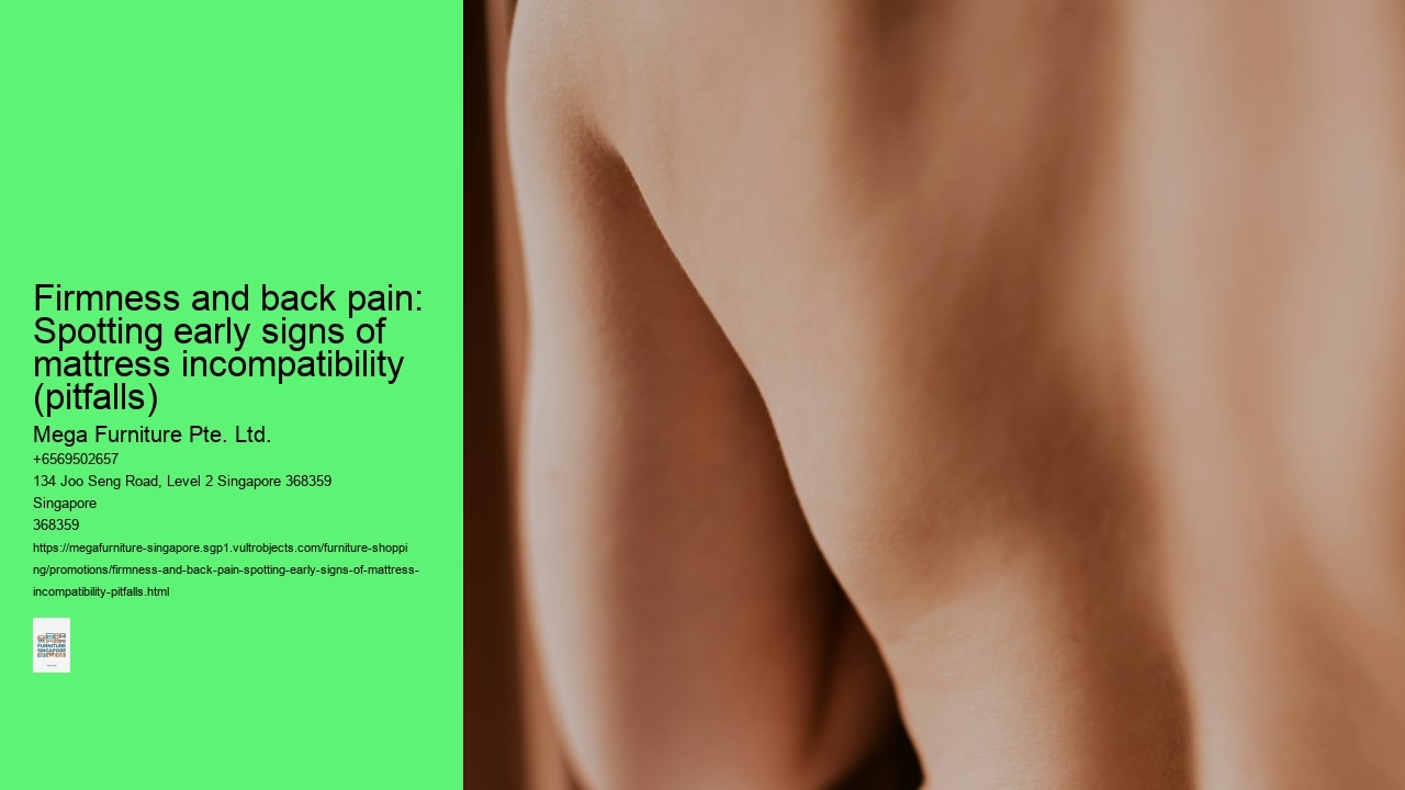 Firmness and back pain: Spotting early signs of mattress incompatibility (pitfalls)