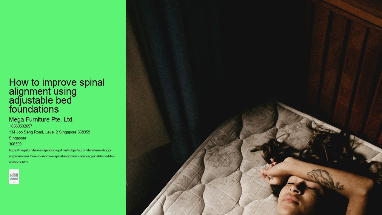 How to improve spinal alignment using adjustable bed foundations