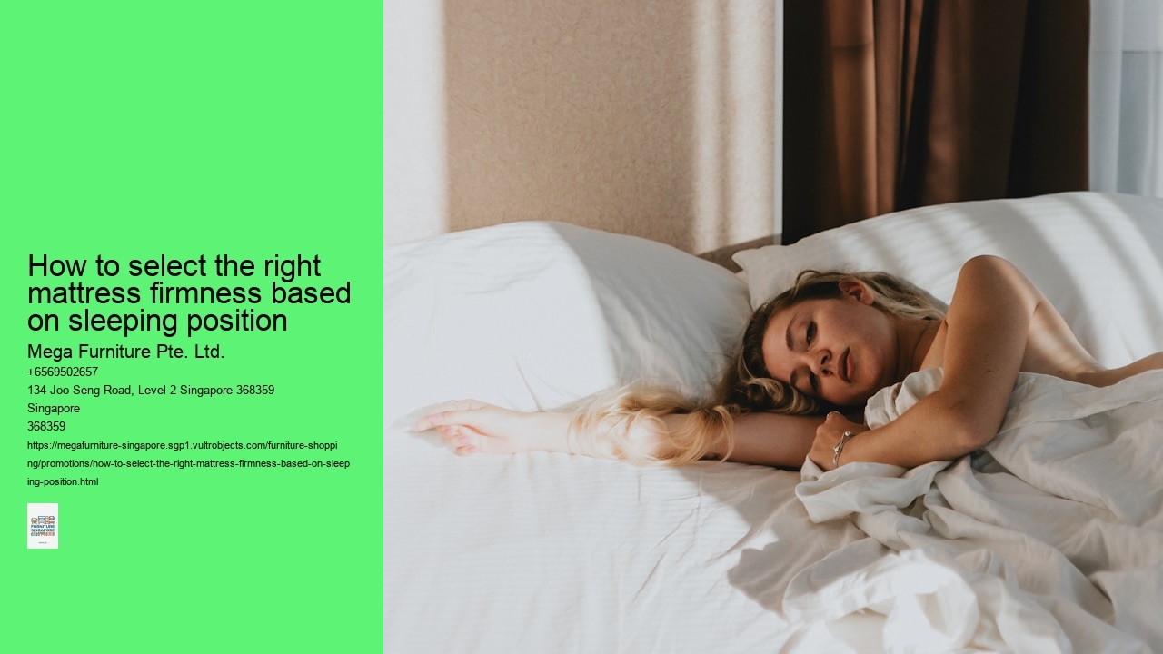 How to select the right mattress firmness based on sleeping position