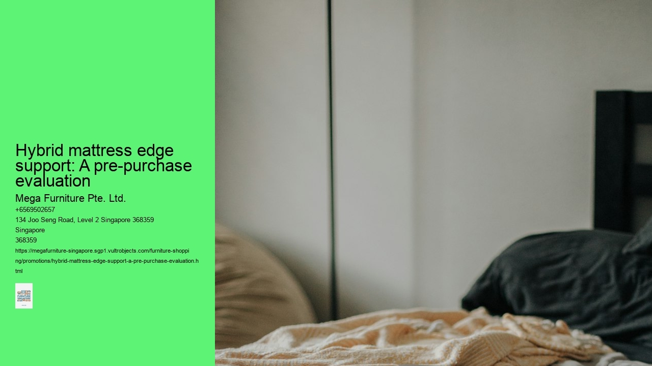 Hybrid mattress edge support: A pre-purchase evaluation