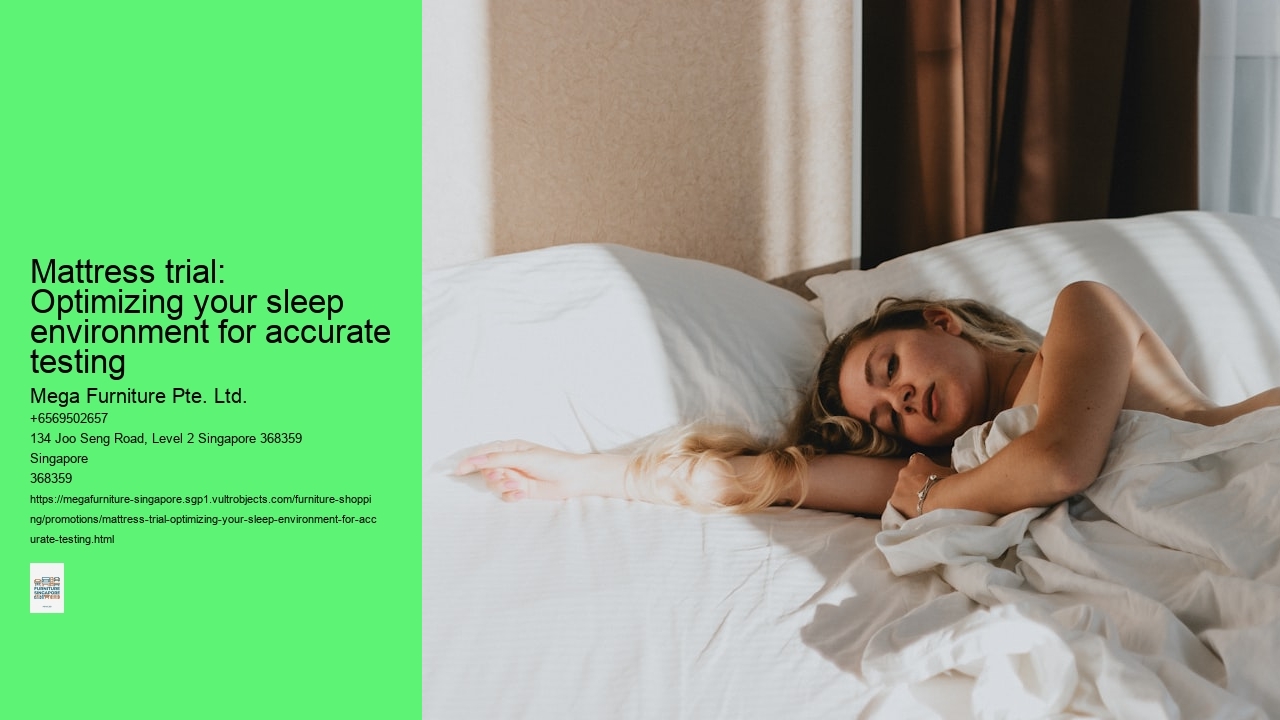 Mattress trial: Optimizing your sleep environment for accurate testing