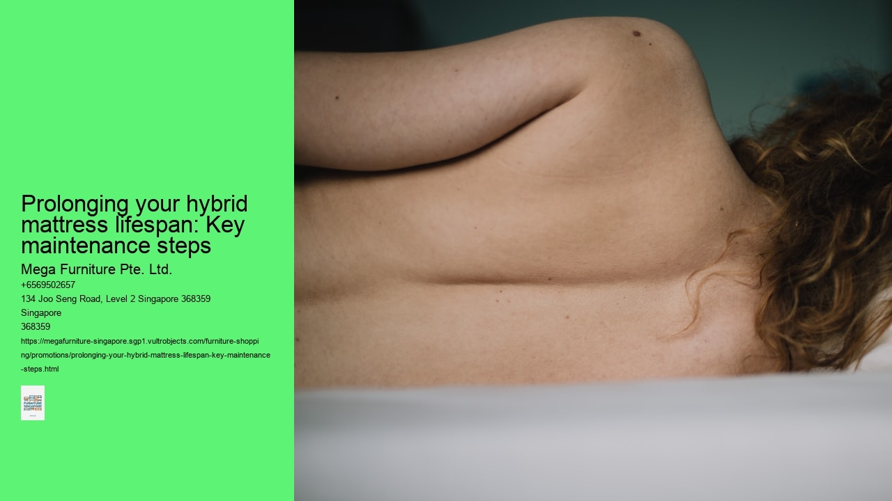 Prolonging your hybrid mattress lifespan: Key maintenance steps
