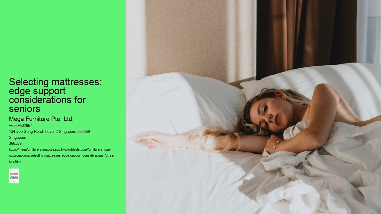 Selecting mattresses: edge support considerations for seniors