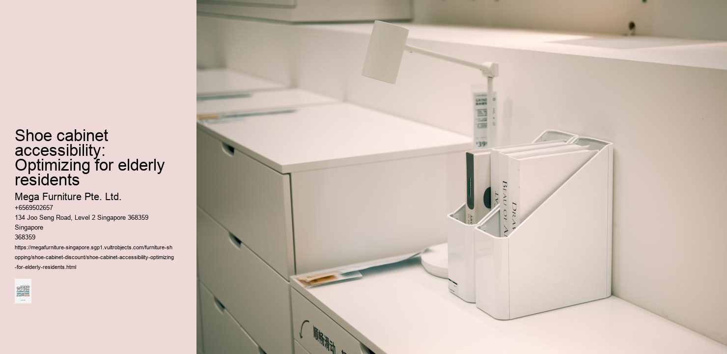 Shoe cabinet accessibility: Optimizing for elderly residents