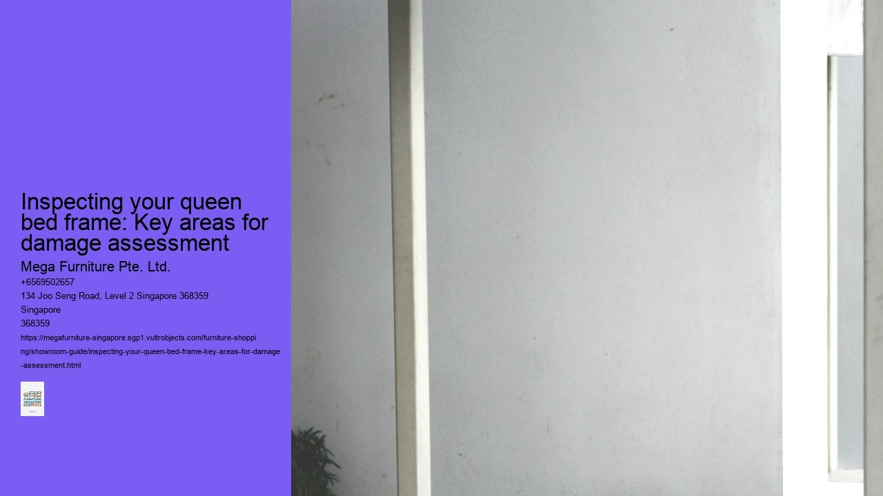 Inspecting your queen bed frame: Key areas for damage assessment