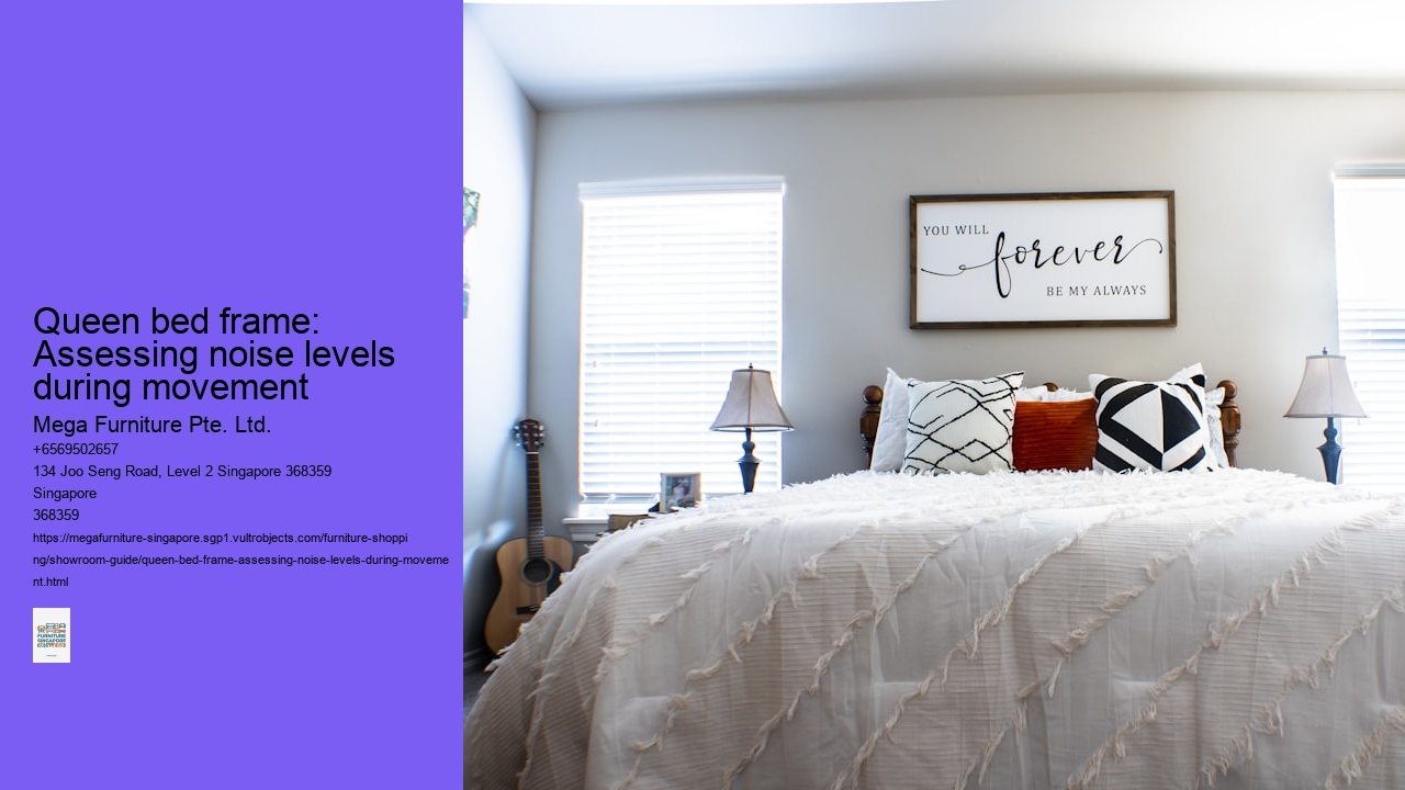 Queen bed frame: Assessing noise levels during movement