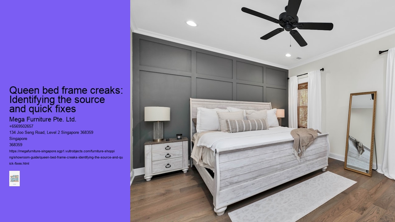 Queen bed frame creaks: Identifying the source and quick fixes