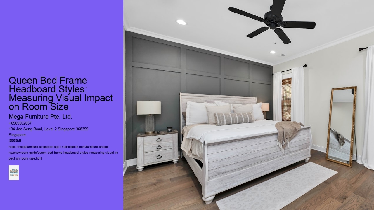Queen Bed Frame Headboard Styles: Measuring Visual Impact on Room Size