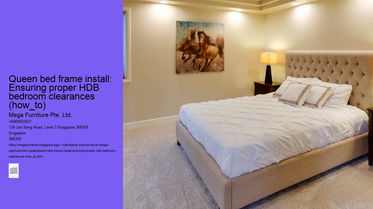 Queen bed frame install: Ensuring proper HDB bedroom clearances (how_to)