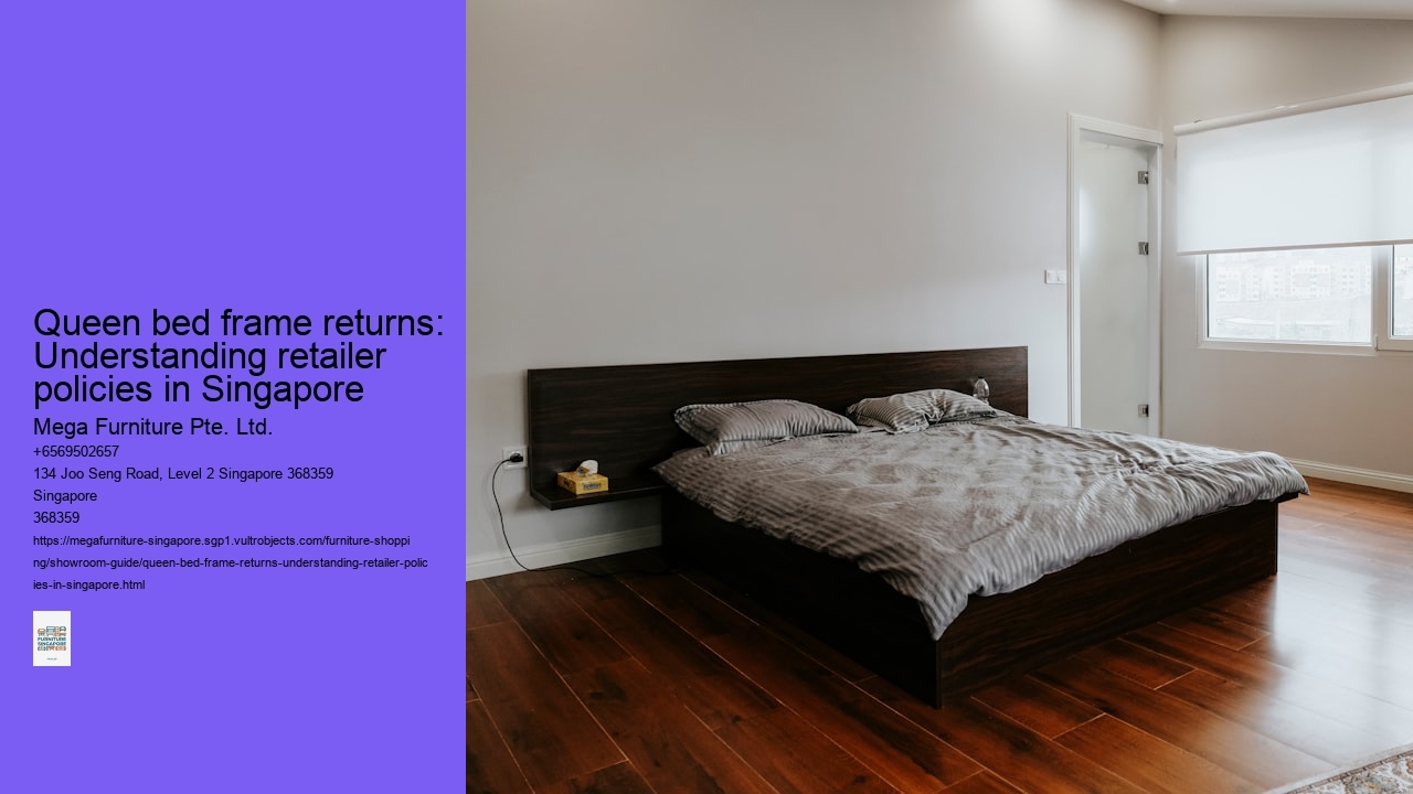 Queen bed frame returns: Understanding retailer policies in Singapore