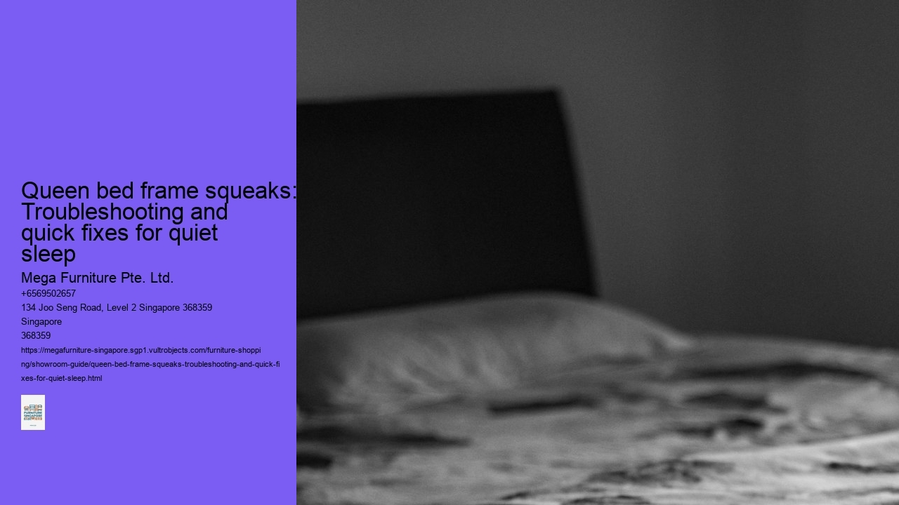 Queen bed frame squeaks: Troubleshooting and quick fixes for quiet sleep