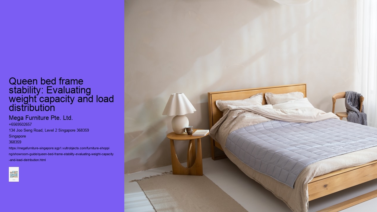 Queen bed frame stability: Evaluating weight capacity and load distribution