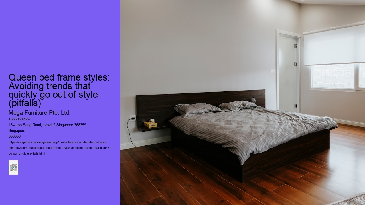 Queen bed frame styles: Avoiding trends that quickly go out of style (pitfalls)